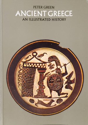 Ancient Greece: An Illustrated History